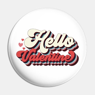 Hello Valentine Pin