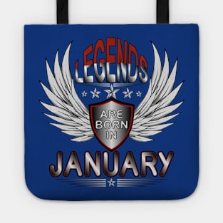 Legends Are Born In January Tote