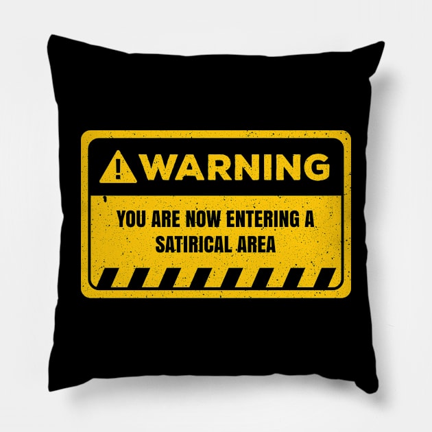 Warning Design For Satirical People Pillow by c1337s