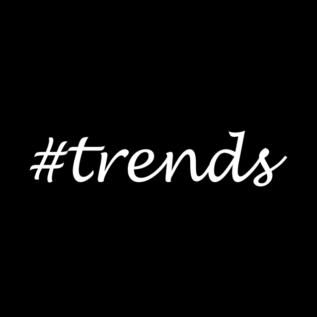 Trend word - hashtag by Sassify