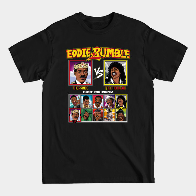 Eddie 2 Rumble - Eddie Murphy VS - Eddie Murphy - T-Shirt