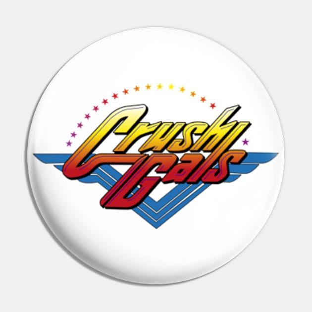 Crush Gals Pin by deadright