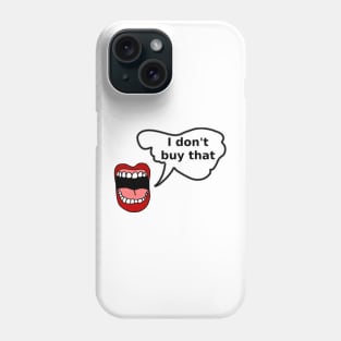 sticker i don't Phone Case