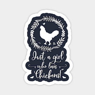 Just A Girl Who Loves Chickens Silhouette Magnet