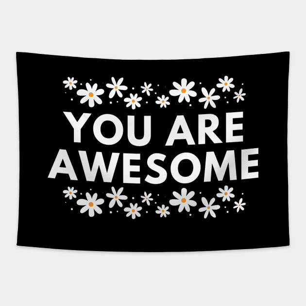 You are awesome Tapestry by BlackMeme94