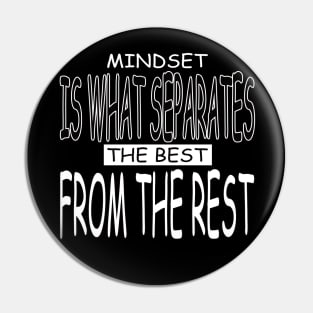 Mindset - personal growth motivational tshirt Pin