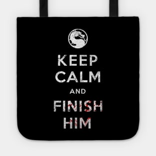 Keep Calm and Finish Him Tote