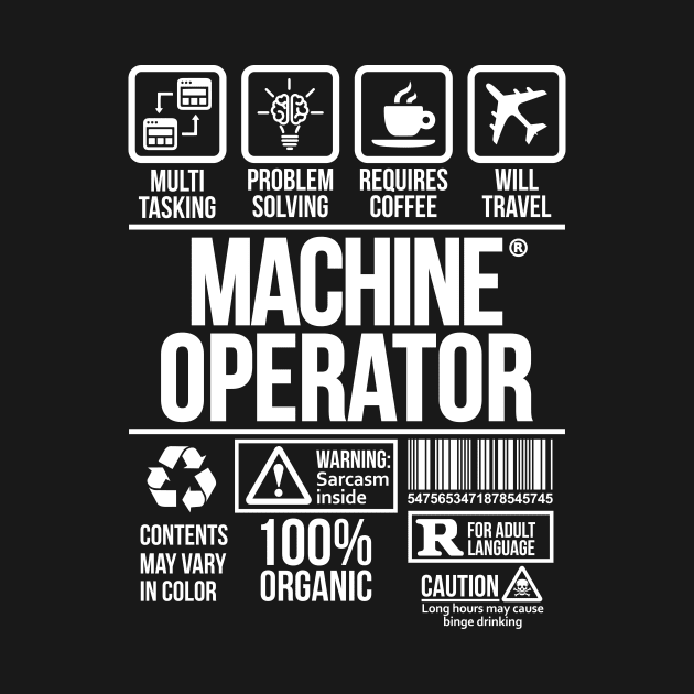 Machine Operator T-shirt | Job Profession | #DW by DynamiteWear