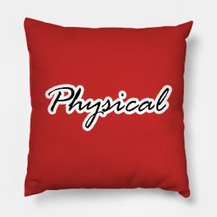 Phyical phrases Pillow