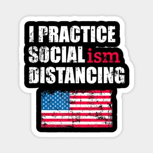 Anti Socialism Funny Political Social Distancing Socialist Magnet