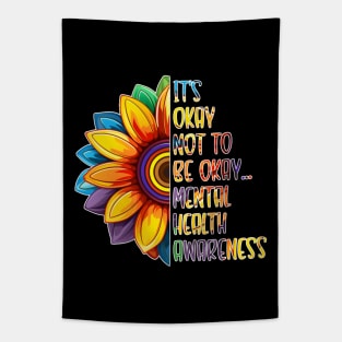 It's Okay Not To Be Okay Mental Health Awareness Tapestry