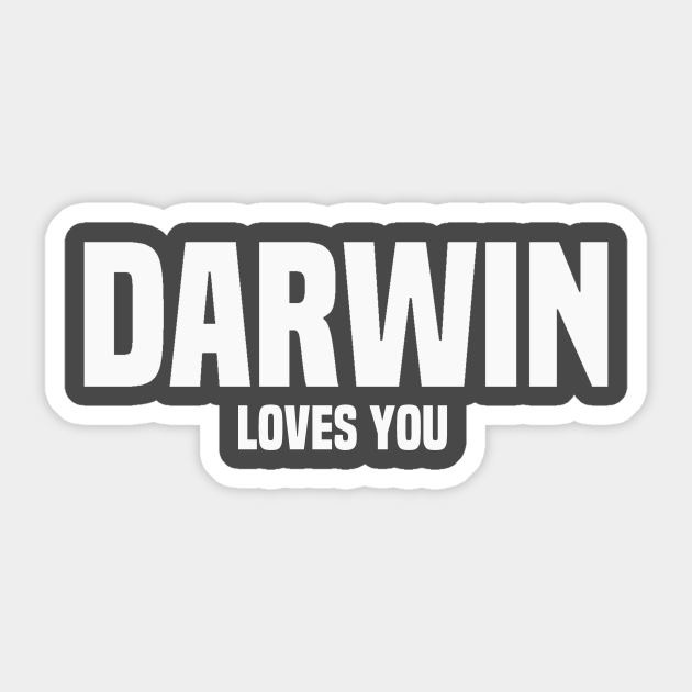 Darwin Loves You MINI STICKER Atheist Evolution Charles Darwin atheism funny