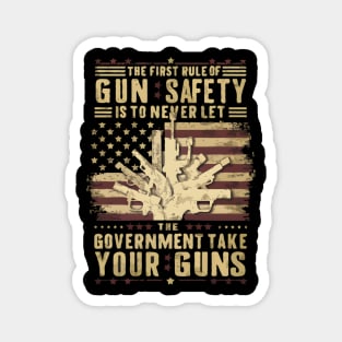 Second Amendment America Gun Rights First Rule Of Gun Safety Magnet