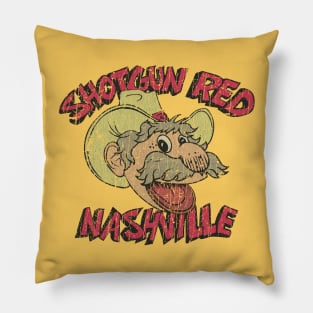 Shotgun Red Nashville 1983 Pillow