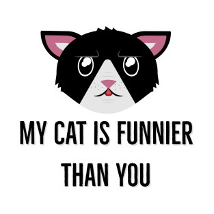 My Cat is Funnier T-Shirt