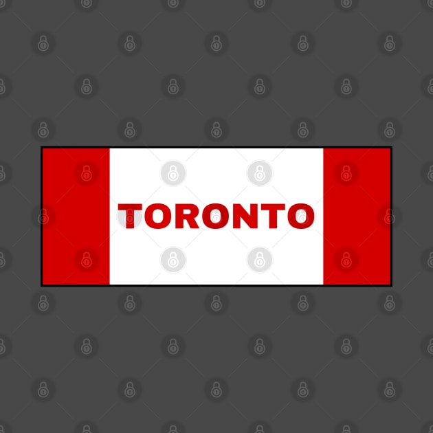 Toronto City in Canadian Flag Colors by aybe7elf