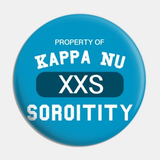 Property of Kappa Nu Soroitity White Text Pin