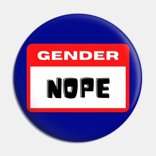 Gender Nope Name Tag Pin by elizabethtruedesigns