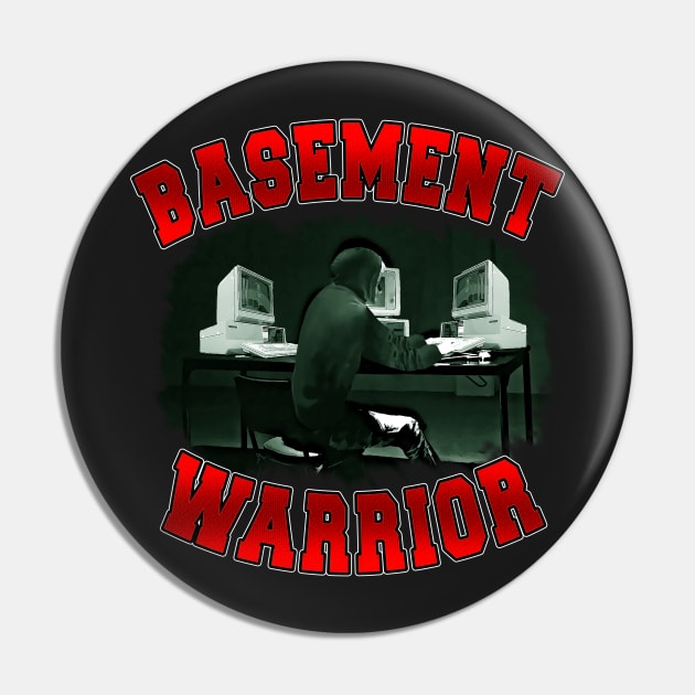 Basement Warrior By Basement Mastermind Pin by BasementMaster