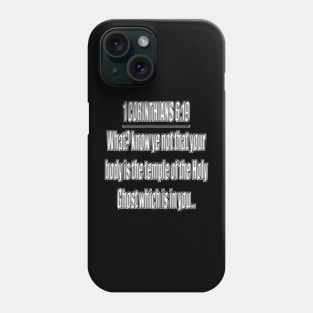 Bible Verse 1 Corinthians 6:19 Phone Case