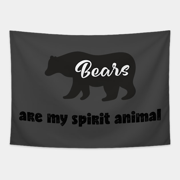 Bears Are My Spirit Animal Tapestry by teegear