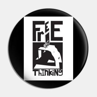 Free Thinking Pin