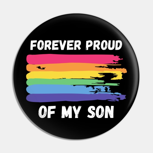 Forever Proud of My Son - Rainbow Pride Pin by Prideopenspaces