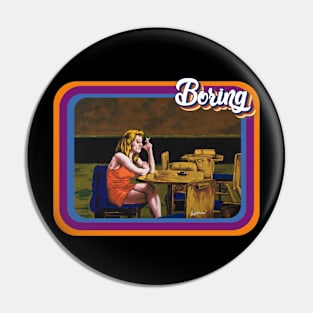 Contemporary Daily Life: Boring Pin