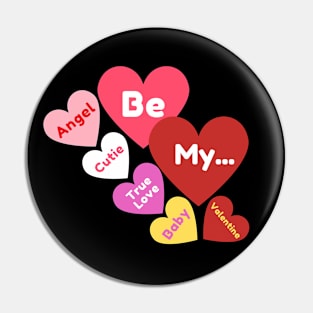 Candy Heart, Be My... Valentine's Day Present Pin