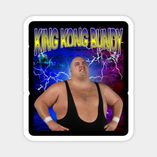 KING KONG BUNDY Magnet