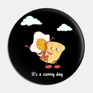 it's a sunny day Pin
