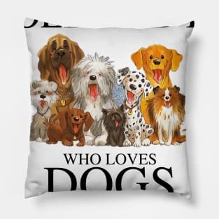 Never Underestimate An Old Lady Who Loves Dogs And Was Born In May Who Loves Dogs And Was Born In May Pillow