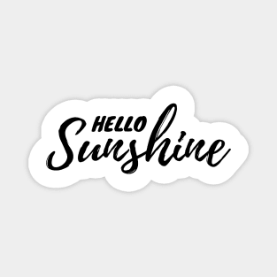 Hello Sunshine! Magnet