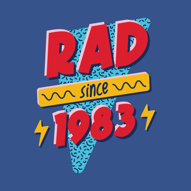 Rad Since 1983 // Retro Memphis Style 90s Nostalgia by SLAG_Creative