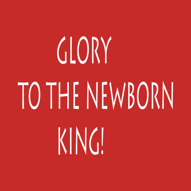 GLORY TO THE NEWBORN KING by FlorenceFashionstyle