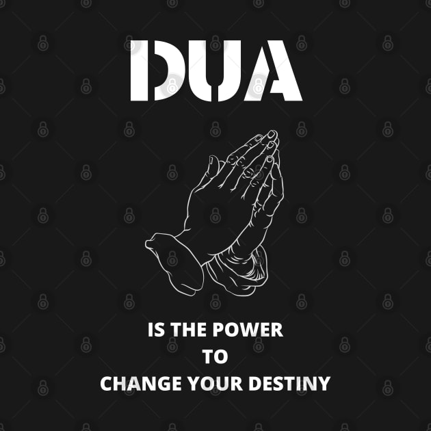 Dua praying is the power Muslim saying by Hohohaxi