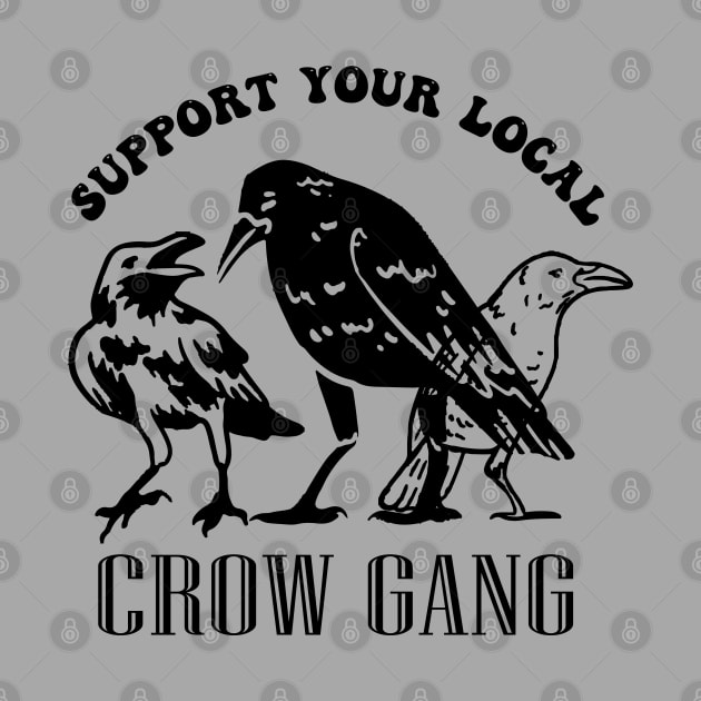 Street crow gang funny vintage ravens lovers by NIKA13