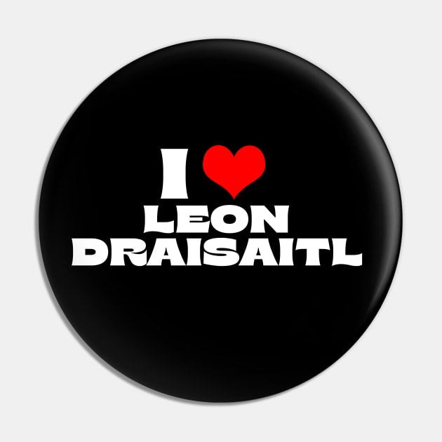 I Love Leon Draisaitl Pin by ArtTreasure