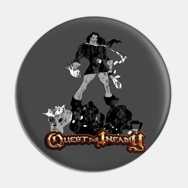 Quest For Infamy - Vintage Style Pin by Infamous_Quests