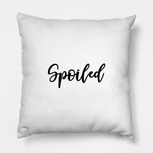 Spoiled Pillow