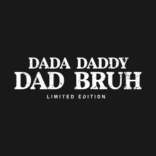 Dada Daddy Dad Bruh Retro Vintage Funny 2023 Fathers Day T-Shirt