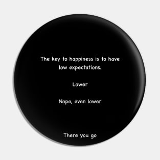 Key to happiness Pin