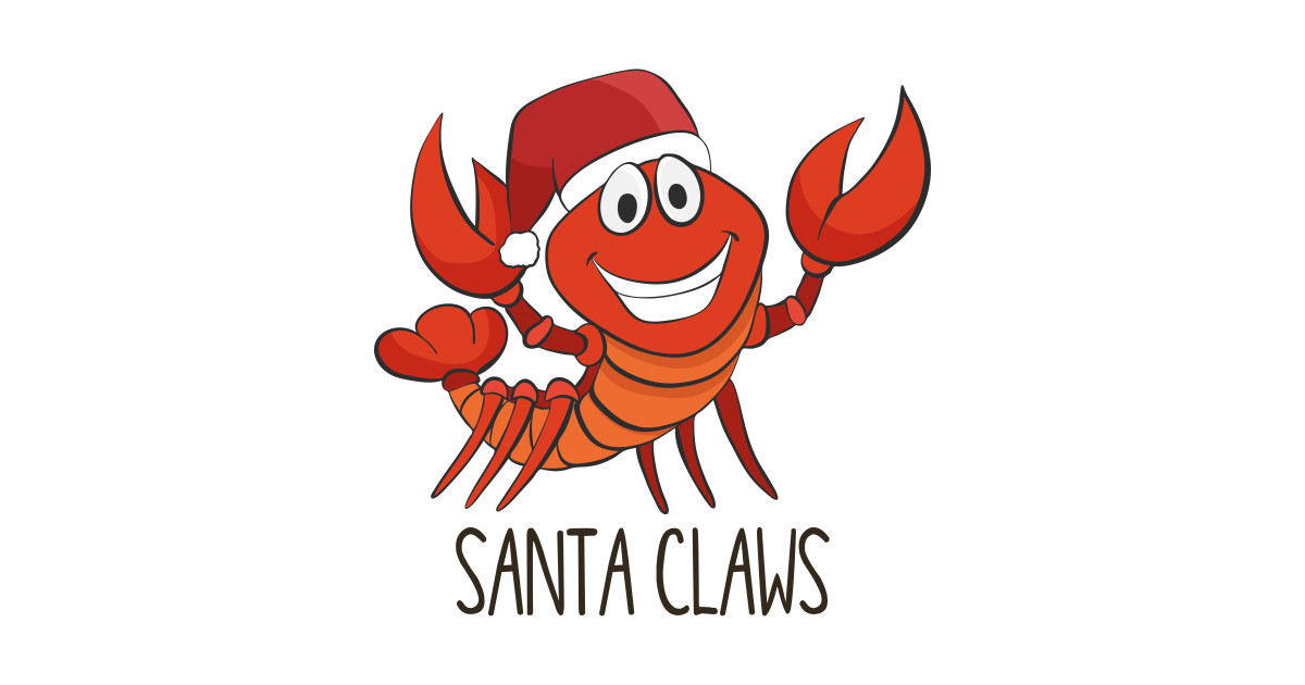Santa Claws, Cute Funny Lobster Christmas Santa Claws Funny Christmas Sticker TeePublic