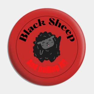 Black Sheep and nailing it design Pin