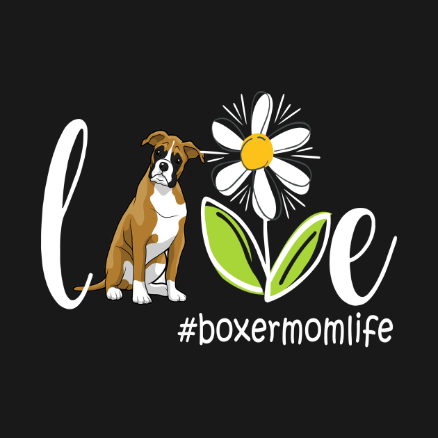 Boxer Mom - Boxer Mom Life Mom Funny Boxer Dog by peskybeater