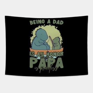 Father's Day Being a Dad is an Honor Papa is Priceless Daddy Tapestry