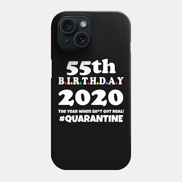 55th Birthday 2020 Quarantine Phone Case by WorkMemes