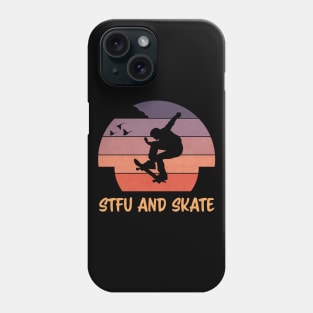 STFU and Skate | Sunset Skater Phone Case