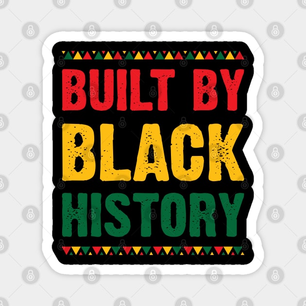 Built By Black History Magnet by Emma