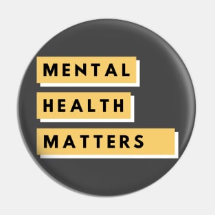 Mental Health Matters Pin